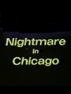Nightmare in Chicago