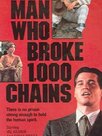 The Man Who Broke 1,000 Chains