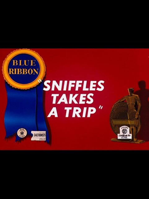 Sniffles Takes a Trip