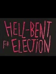 Hell-Bent for Election