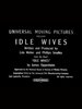 Idle Wives