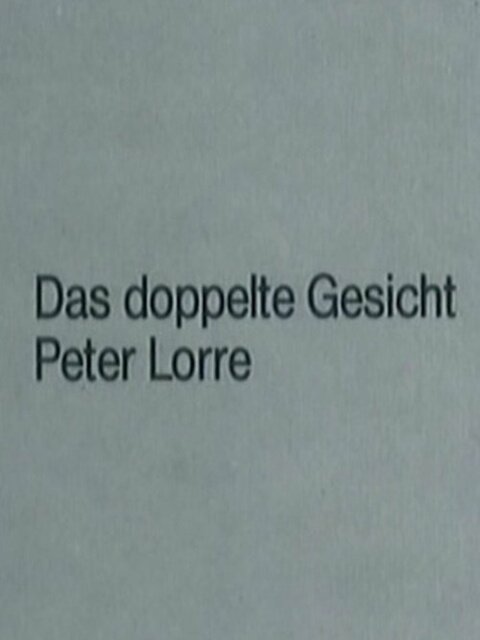 Peter Lorre - Das doppelte Gesicht