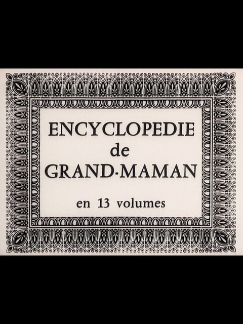 Encyclopédie de Grand-maman en 13 volumes