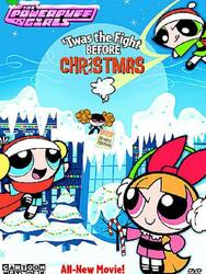 The Powerpuff Girls: 'Twas the Fight Before Christmas