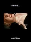 Pain Is...