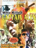 Who Killed Captain Alex?