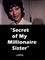 Secret of My Millionaire Sister