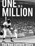 One in a Million: The Ron LeFlore Story