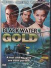 Black Water Gold