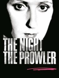 The Night, the Prowler