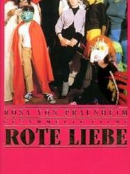 Rote Liebe