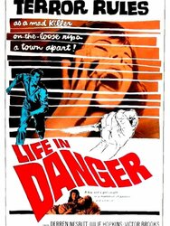 Life in Danger