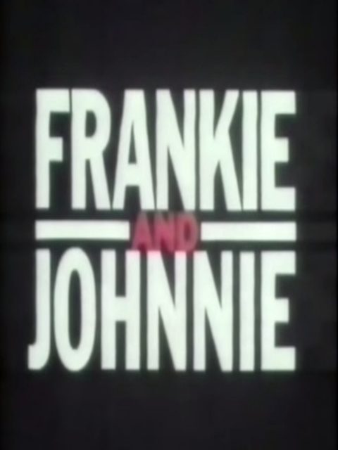 Frankie and Johnnie