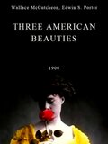 Three American Beauties