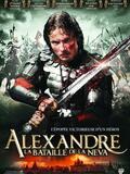 Alexandre : La Bataille de la Neva
