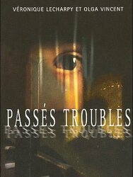 Passés troubles