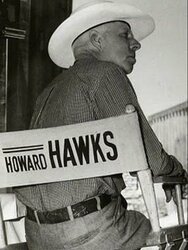 The Men Who Made the Movies: Howard Hawks