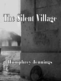 The Silent Village