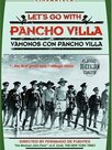 Let's Go with Pancho Villa