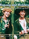 Rascals and Robbers: The Secret Adventures of Tom Sawyer and Huck Finn