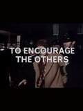 To Encourage the Others