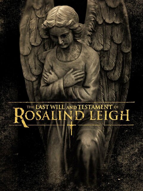 The Last Will and Testament of Rosalind Leigh