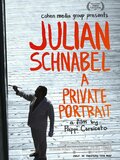 Julian Schnabel : A Private Portrait