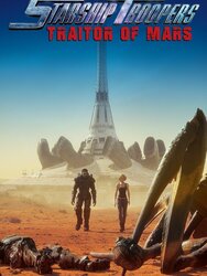 Starship Troopers : Traitor of Mars