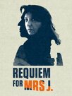 Requiem for Mrs. J.
