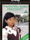 The Girl Who Spelled Freedom