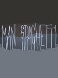 Man Spaghetti