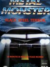 Metal Monster (Wheels of Terror ou Terror in Copper Valley)