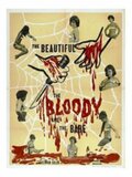 The Beautiful, the Bloody, and the Bare