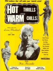 Hot Thrills and Warm Chills