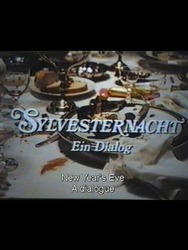 Sylvesternacht - Ein Dialog