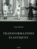 Transformations élastiques