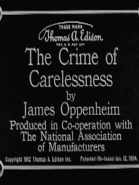 The Crime of Carelessness