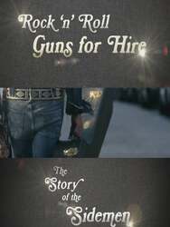 Rock 'n' Roll Guns for Hire - The Story of the Sidemen