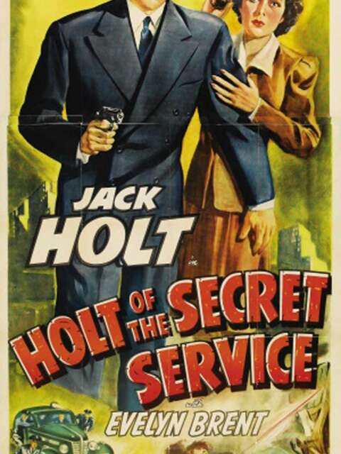 Holt Of The Secret Service