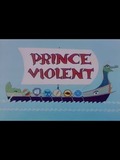 Prince violent