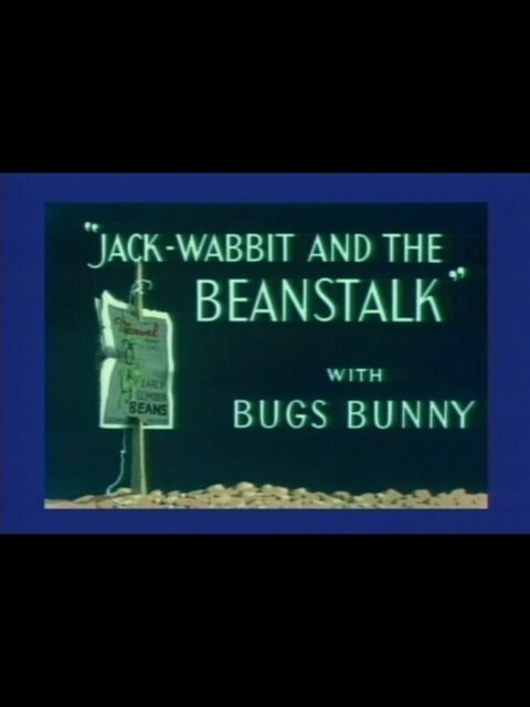 Bugs Bunny et le haricot géant