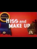 Hiss and Make Up