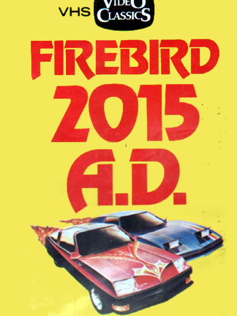 Firebird 2015 A.D.