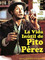 The Useless Life of Pito Pérez