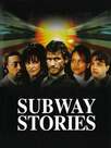 Subway Stories: Tales from the Underground