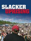 Slacker Uprising