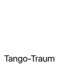 Tango-Traum