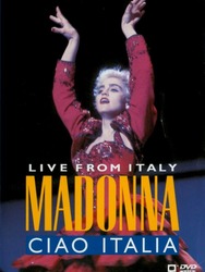 Madonna: Ciao, Italia! - Live from Italy