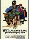 The Bang Bang Gang