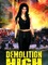 Demolition High